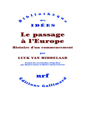 cover image of Le passage à l'Europe. Histoire d'un commencement